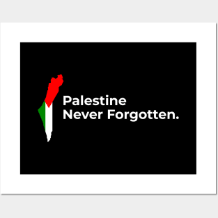 Palestine Never Forgotten Posters and Art